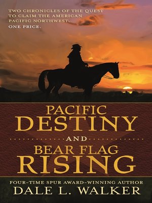 cover image of Pacific Destiny and Bear Flag Rising